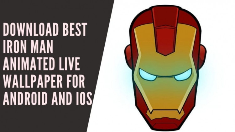 Download Best Iron Man Animated Live Wallpaper For Android and iOS