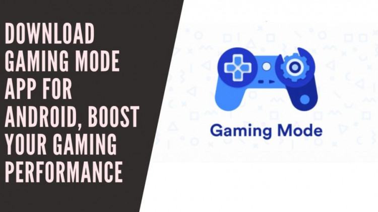 Download Gaming Mode App For Android, Boost Your Gaming Performance