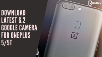 Download Latest 6.2 Google Camera For OnePlus 55T