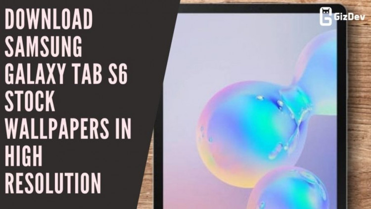 Download Samsung Galaxy Tab S6 Stock Wallpapers In High Resolution