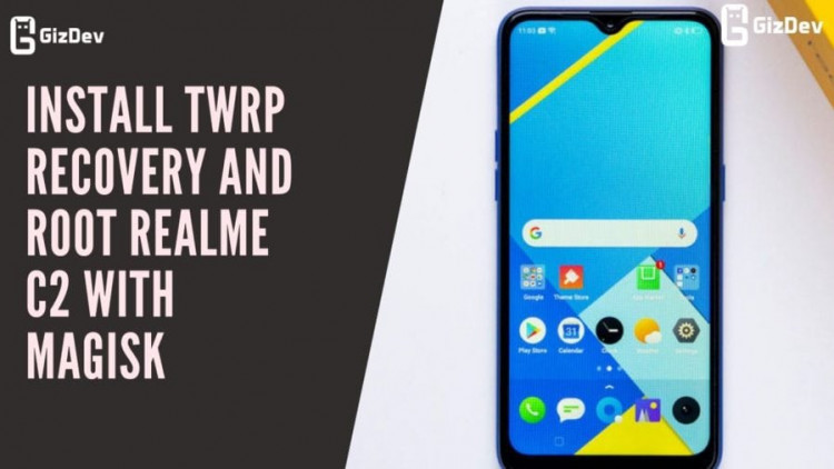 Install TWRP Recovery And Root Realme C2 With Magisk
