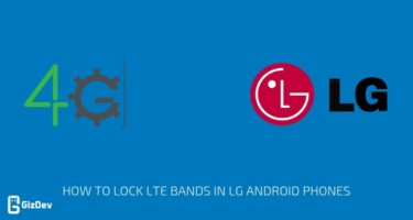 Lock LTE Bands in LG Android Phones