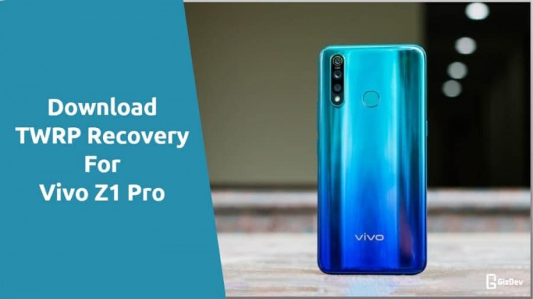 TWRP Recovery For Vivo Z1 Pro