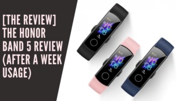 [The Review] The Honor Band 5 Review (After A Week Usage)
