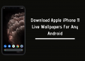Apple iPhone 11 Live Wallpapers