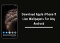 Apple iPhone 11 Live Wallpapers