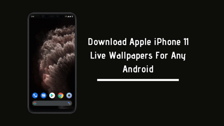 Apple iPhone 11 Live Wallpapers