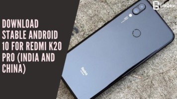 Download Stable Android 10 For Redmi K20 Pro (India And China)