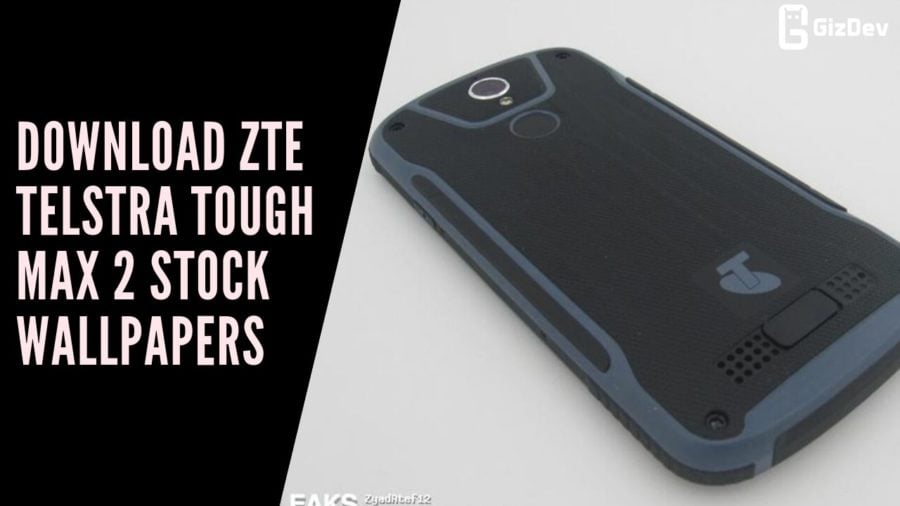 Download ZTE Telstra Tough Max 2 Stock Wallpapers