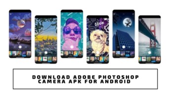 Download Adobe PhotoShop Camera APK For Android [Updated Soon]