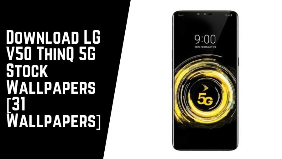Download LG V50 ThinQ 5G Stock Wallpapers [31 Wallpapers]