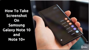 Take Screenshot On Samsung Galaxy Note 10 and Note 10+