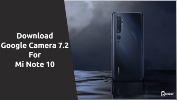 Google Camera For Mi Note 10