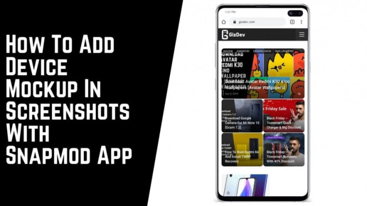 How To Add Device Mockup In Screenshots With Snapmod App
