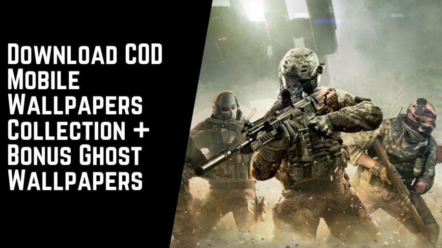 Download COD Mobile Wallpapers Collection + Bonus Ghost Wallpapers