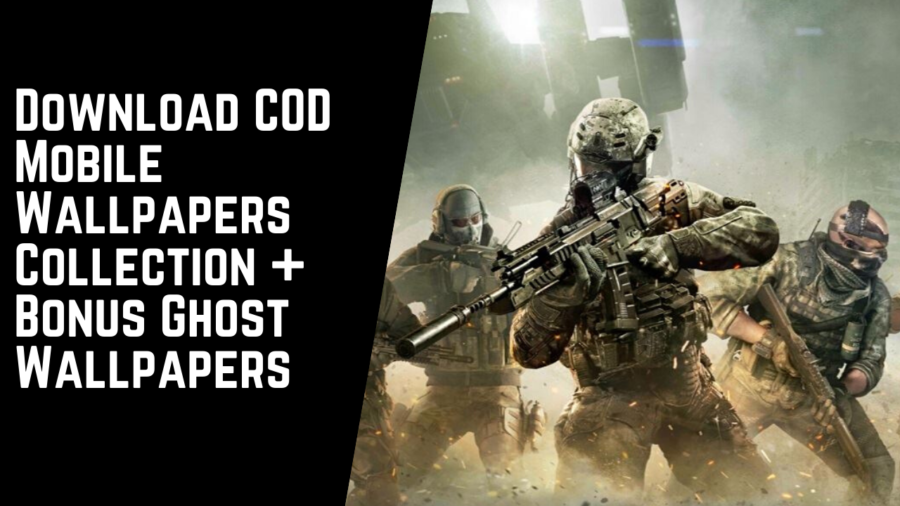 Download COD Mobile Wallpapers Collection + Bonus Ghost Wallpapers Download COD Mobile Wallpapers Collection + Bonus Ghost Wallpapers