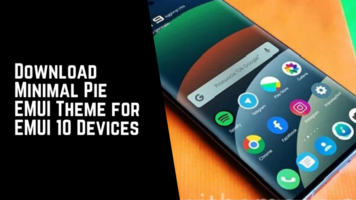 Download Minimal Pie EMUI Theme for EMUI 10 Devices
