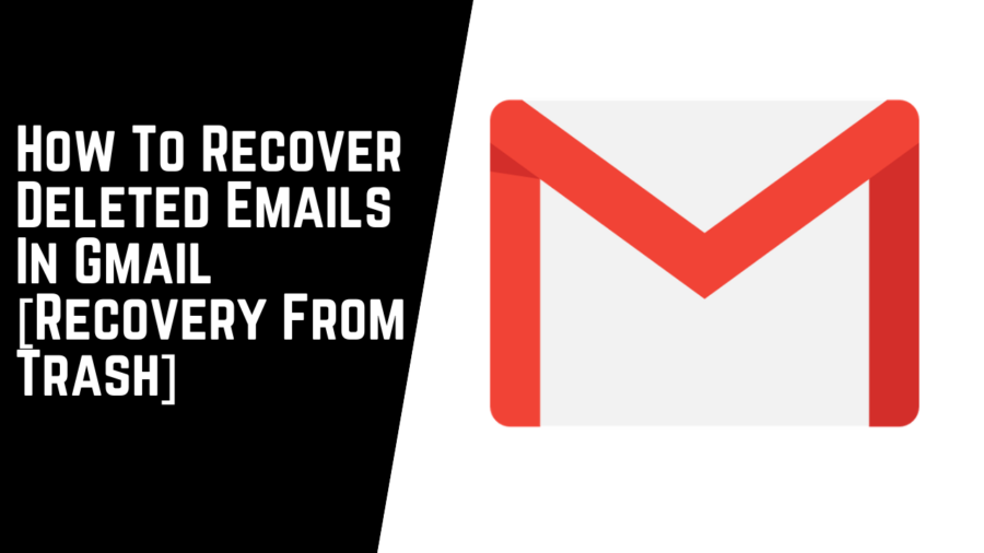 how to get back deleted emails from trash in gmail