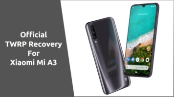 TWRP Recovery For Xiaomi Mi A3