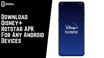 Download Disney+ Hotstar APK For Any Android Devices