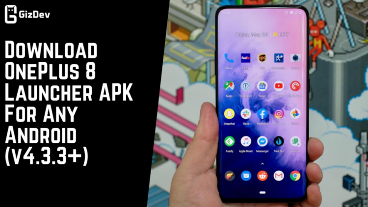 Download OnePlus 8 Launcher APK For Any Android (v4.3.3+)