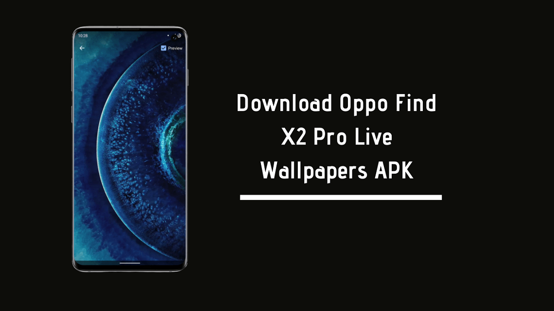 Download Oppo Find X2 Pro Live Wallpapers Updated