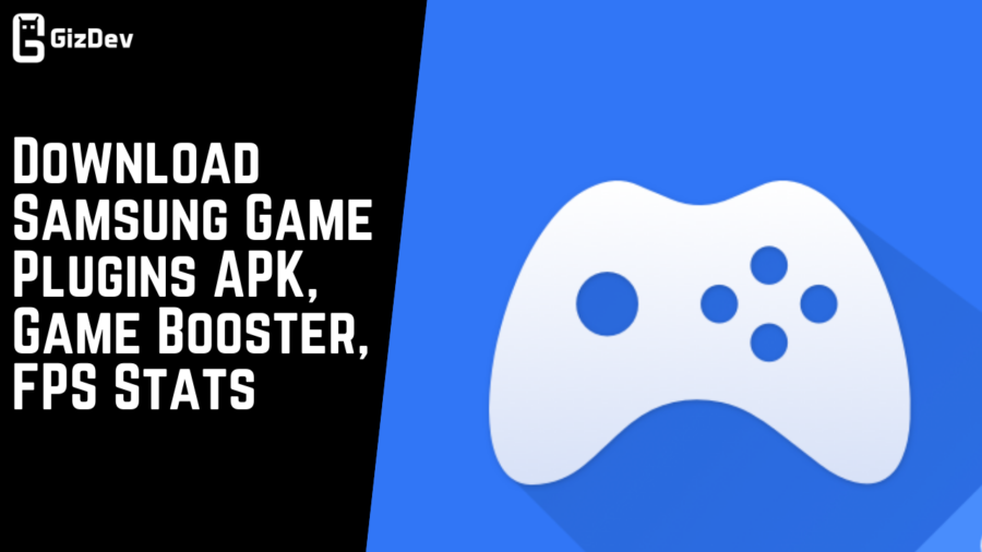 Download Samsung Game Plugins APK, Game Booster, FPS Stats