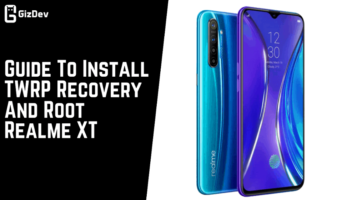 Guide To Install TWRP Recovery And Root Realme XT