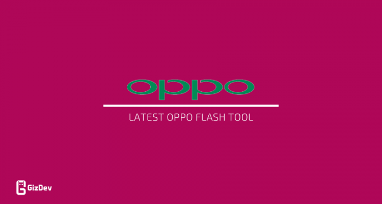 Latest Oppo Flash Tool