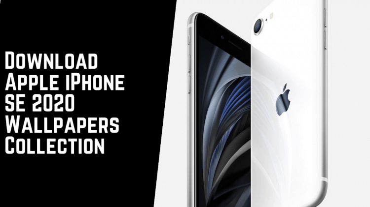 Apple iPhone SE 2020 Wallpapers, Apple iPhone 2020 Stock Wallpapers