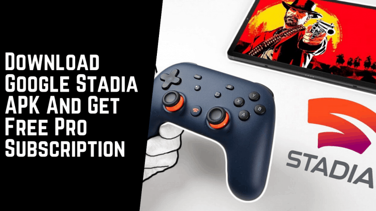 Google Stadia APK