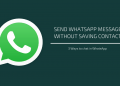 send WhatsApp messages without saving contacts