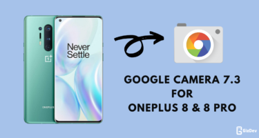 Google Camera For OnePlus 8 & 8 Pro
