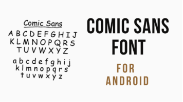 Comic Sans Font On Android