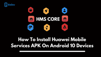 Huawei Mobile Services APK On Android 10