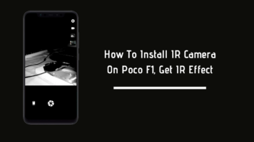 IR Camera On Poco F1, Get Poco F1 IR Camera