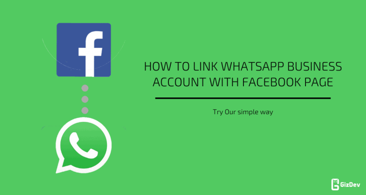 link WhatsApp Business account with Facebook page