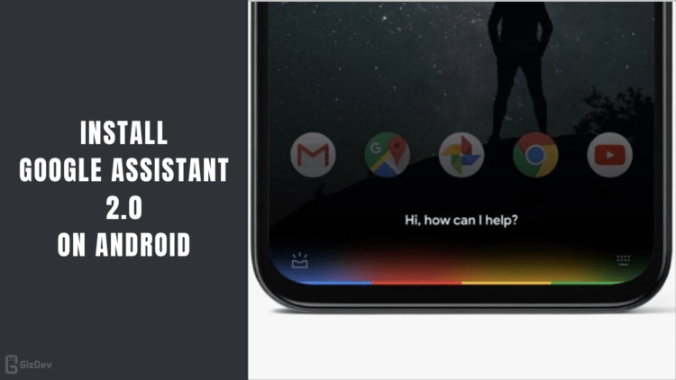 Google Assistant 2.0 on Android Device