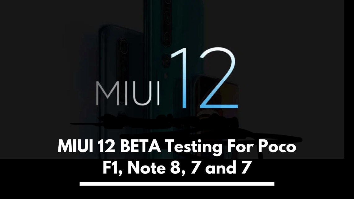 MIUI 12 BETA Testing
