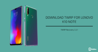 TWRP Recovery For Lenovo K10 Note