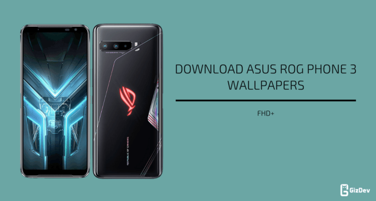 Asus ROG Phone 3 Stock Wallpapers