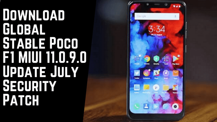 MIUI 11.0.9.0 For Poco F1 now. The MIUI 11.0.9.0 On Poco F1 has the June 2020 security patches