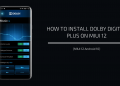 Install Dolby Digital Plus On MIUI 12 Android 10
