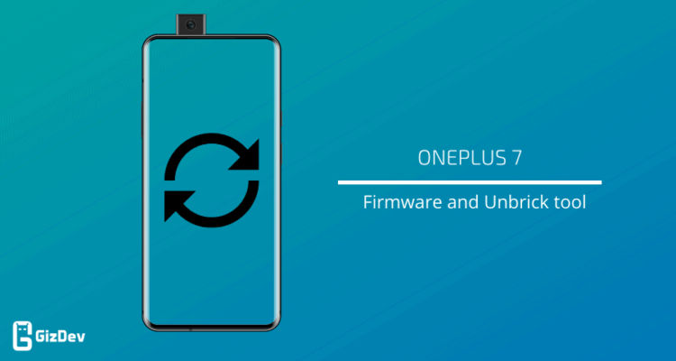 How To Unbrick OnePlus 7