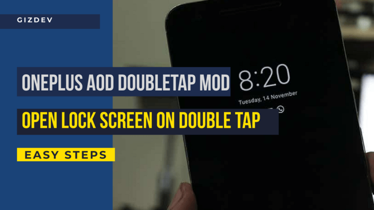 OnePlus AOD DoubleTap MOD, Open Lock screen On Double Tap