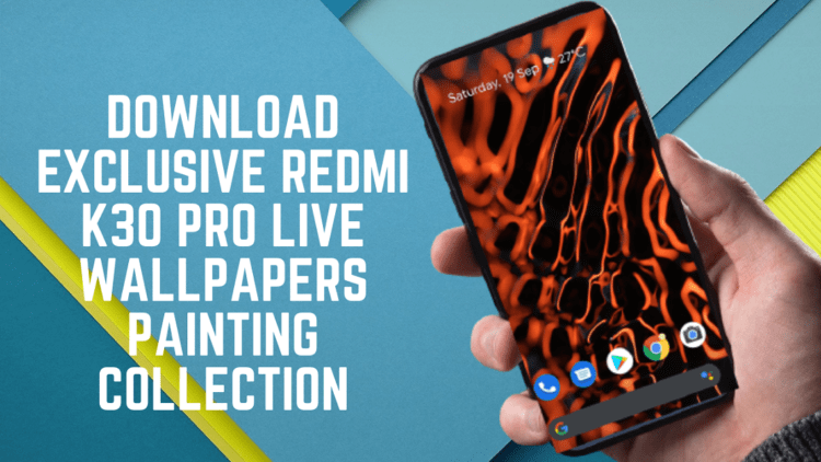 Download Exclusiv0000e Redmi K30 Pro Live Wallpapers Painting Collection