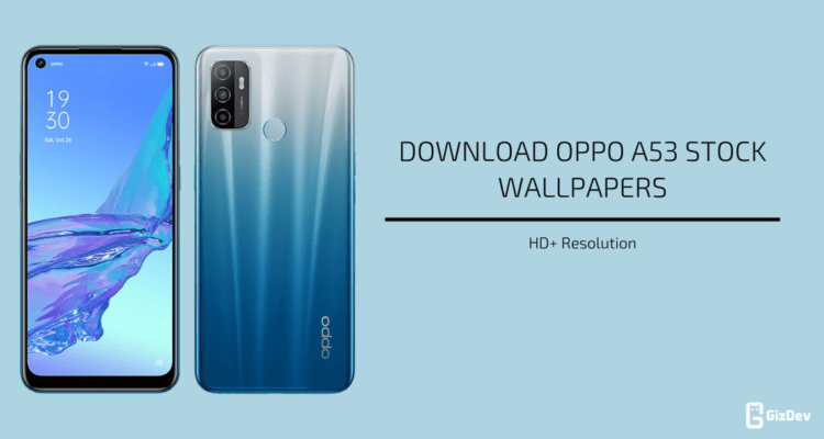 Oppo A53 Stock Wallpapers