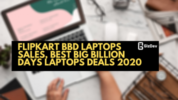 Flipkart BBD Laptops Sales, Best Big Billion Days Laptops Deals 2020