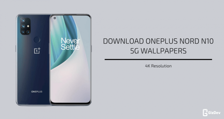 OnePlus Nord N10 5G Stock Wallpapers
