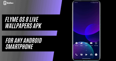 Download Flyme OS 8 Live Wallpapers APK Collection For Any Android